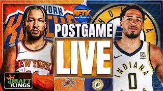 Knicks vs Pacers Post Game Show: Highlights, Analysis & Caller Reactions - EP 539