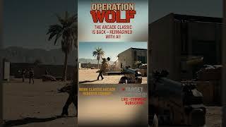  Operation Wolf — The Arcade Classic Reimagined #OperationWolf #AIReboot #ArcadeClassic #retro