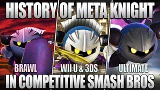 The Entire Competitive History of Meta Knight In Super Smash Bros So Far (Brawl, Wii U, Ultimate)