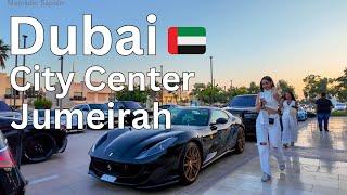 Dubai [4k] Amazing City Centre, Jumeirah Supercars I 4K Walking Tour