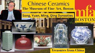 The Museum of Fine Art Boston, Chinese Song , Yuan, Ming and Qing Ceramics