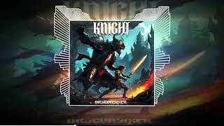 DRaGONSLXER - Knight (Official Audio)
