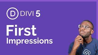 Divi 5 Alpha: First Impressions by an Elementor User