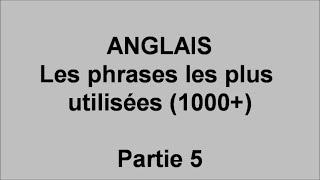 Débutants cours d'anglais, 1000 phrases les plus utilisées  - pt5