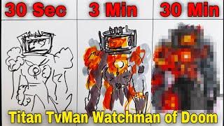 Dibujo Titan Tv Man [WATCHMAN OF DOOM] in 30 sec, 3 min, y 30 min | Skibidi Toilet Episode 79