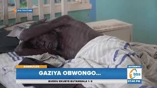 GAZIYA OBWONGO|  Zizino Ensi Ezisingamu Abalwadde N’abafudde Siriimu Munsi Yonna.