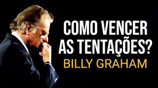 Como Vencer as Tentações?(Mensagem para os jovens) - Billy Graham.