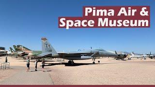 Pima Air and Space Museum - The Aircraft Lovers Dream