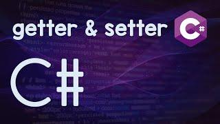 Unity | C# | Getter ve Setter Nedir?