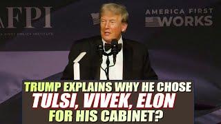 LIVE: Donald Trump explains why he chose Tulsi Gabbard, Vivek Ramaswamy, Elon Musk for his Cabinet ?