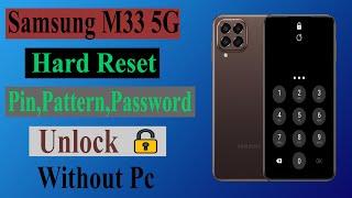 How To Hard Reset Samsung M33 5g Remove PIn,pattern,Password Lock Without Pc