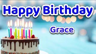 Happy birthday to you Grace - Happy Birthday song with names