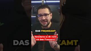 Verscherze es dir nicht mit dem Finanzamt!