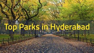 Top Parks in Hyderabad