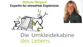 Stefanie Weigand - Die Umkleidekabine des Lebens