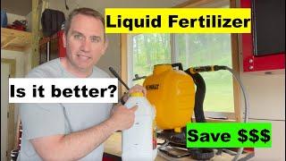 Liquid Lawn Fertilizer - Better than Granular?