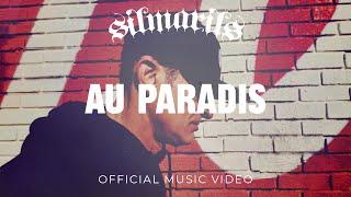 Silmarils - Au Paradis (Official Music Video) - Extrait de la musique du film "Ad Vitam"