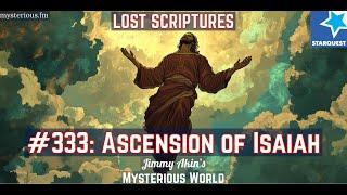 Lost Scriptures: The Ascension of Isaiah  - Jimmy Akin's Mysterious World