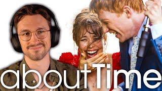 Why does everyone LOVE *About Time*?