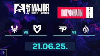 [RU] BLAST.tv 2025 Austin Major - Playoff - Semi-Finals
