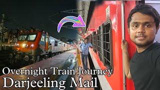 LHB Darjeeling Mail Full Journey | Journey In Darjeeling Mail | Sealdah To NJP | Train Lovers Jyoti