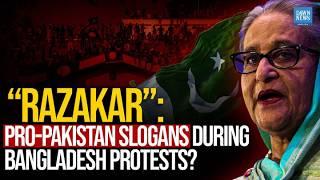 "Razakar": Pro-Pakistan Slogans During Bangladesh Protests? | Dawn News English