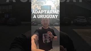 ADAPTARME A #URUGUAY cosas que más me costaron #cubanosporelmundo