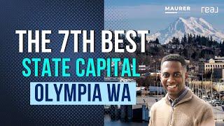 The 7th Best State Capital  | Olympia WA