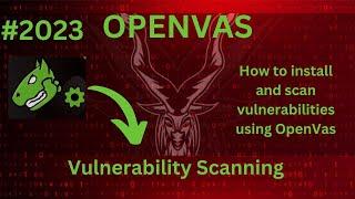 Vulnerability Scanning using OpenVas