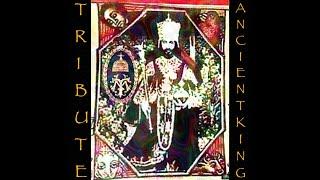 Ancient King -(Tribute) Official Audio