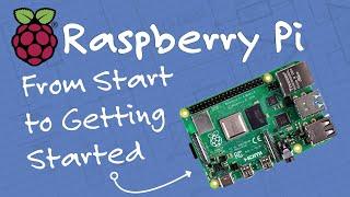 Raspberry Pi - Overview and Getting Started