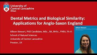 Dental Metrics and Biological Similarity Applications for Anglo Saxon England.