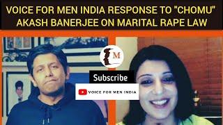 Men's Day Out Response To Chomu Akash Banerjee On Marital Rape Law