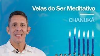 Velas do Ser Meditativo | 5a Noite de Chanuká | Com Ian Mecler