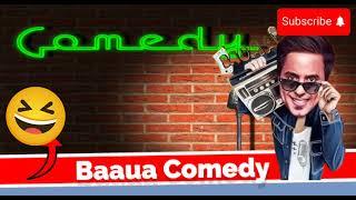 #BAUAA #BauaaPranks Top-5 BauaaKi Comedy | (part 3) |Bauaa Pranks