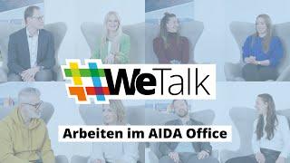 #WeTalk - Arbeiten im AIDA Office 