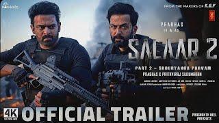 Salaar: Part 2 - Shouryanga Parvam | Official Trailer | Prabhas | Prashanth Neel | Prithviraj | Star