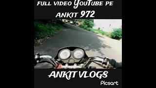 bike lover rider by ankit vlogs trending rider funny rider how to rider Viral Moto vlog new rider up