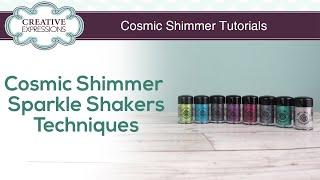 How to Use Cosmic Shimmer Sparkle Shakers with Julia Watts I Cosmic Shimmer Tutorials