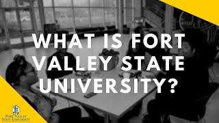 We are Fort Valley State University