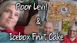 Icebox Fruit Cake, A Sick Little Boy, Loving The Tea & More. Vlogmas 13