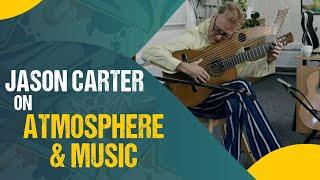  Jason Carter - Atmosphere & Music - Seeking the Divine