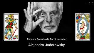 Escuela Gratuita de Tarot Iniciático - Alejandro Jodorowsky - Primera Clase