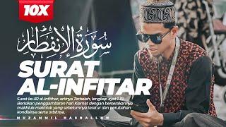 QURAN SURAT AL-INFITAR - MUZAMMIL HASBALLAH | 10X REPEAT - JUZ 30 MUROJA'AH - TADABBUR - IRAMA KURDI