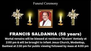 Final Journey of FRANCIS SALDANHA (58 Years) Infant Jesus Church, Modankap, Bantwal