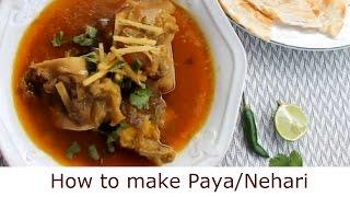 how to make Paya or Nihari- Bangladeshi style nehari/paya(Beef or Goat) recipe