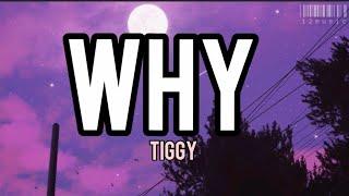 Why-Tiggy Lyrics