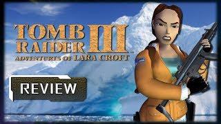 Tomb Raider III Review