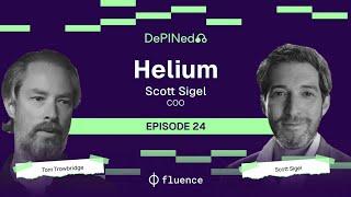 Scott Sigel: Helium – Decentralized Wireless Network for IoT and Mobile (#24)