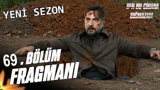 Ben Bu Cihana Sığmazam 69. Bölüm Fragmanı